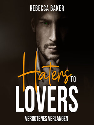 cover image of Haters to Lovers